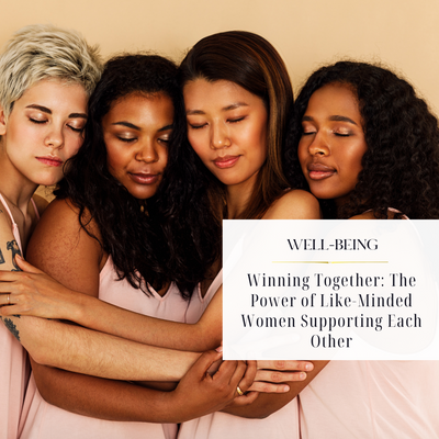 Winning Together: The Power of Like-Minded Women Supporting Each Other
